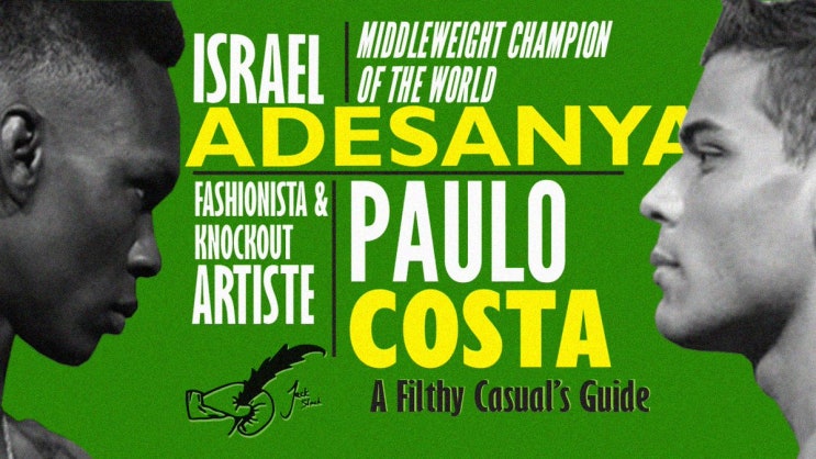 UFC 253 이스라엘 아데사냐 VS 파울로 코스타 분석(잭 슬랙 "더러운 격알못을 위한 가이드")