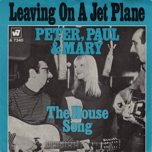 Peter Paul and Mary - Leaving On A Jet Plane [듣기, 노래가사, Audio, LV]