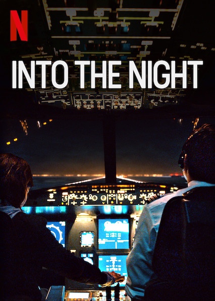  어둠 속으로 Into The Night 2020 넷플릭스 드라마