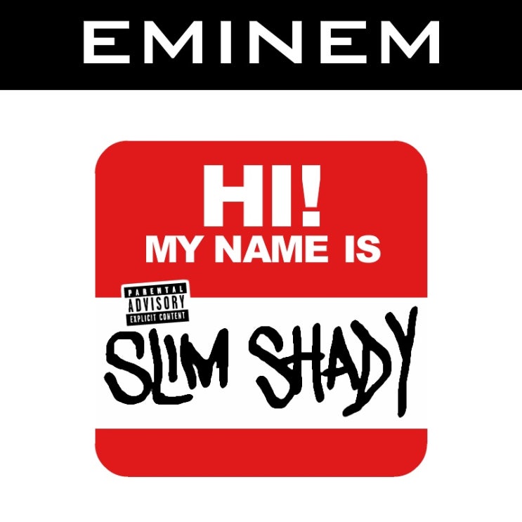에미넴 (Eminem) - My Name Is 가사/번역 에미넴 (Eminem) - My Name Is 가사/번역