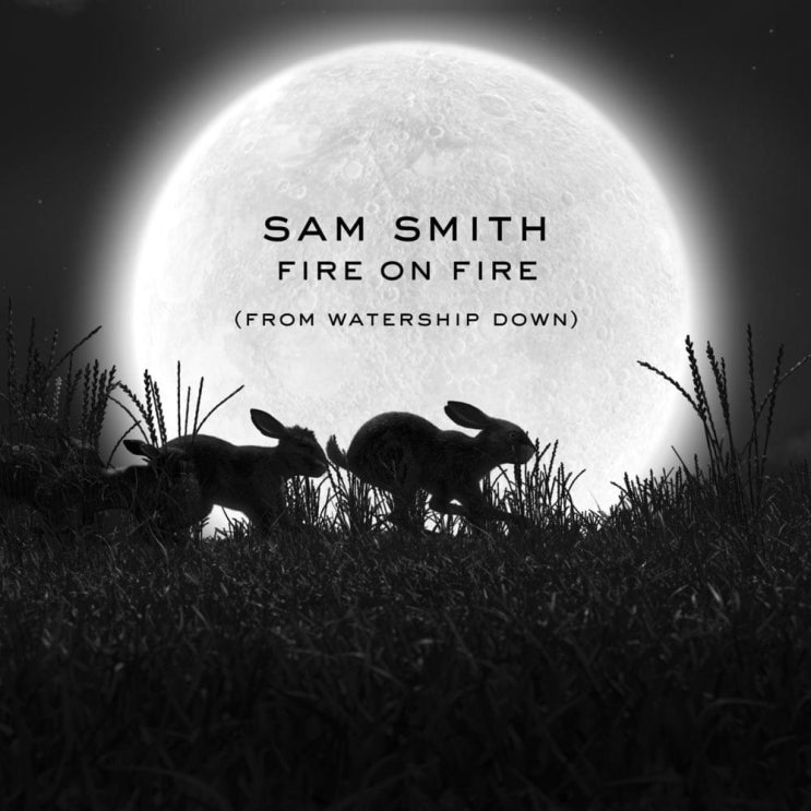 샘 스미스 (Sam Smith) - Fire On Fire 가사/번역 샘 스미스 (Sam Smith) - Fire On Fire 가사/번역