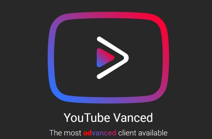  유튜브 프리미엄을 공짜로 즐길 수 있는 유튜브 밴스드(YouTube Vanced)