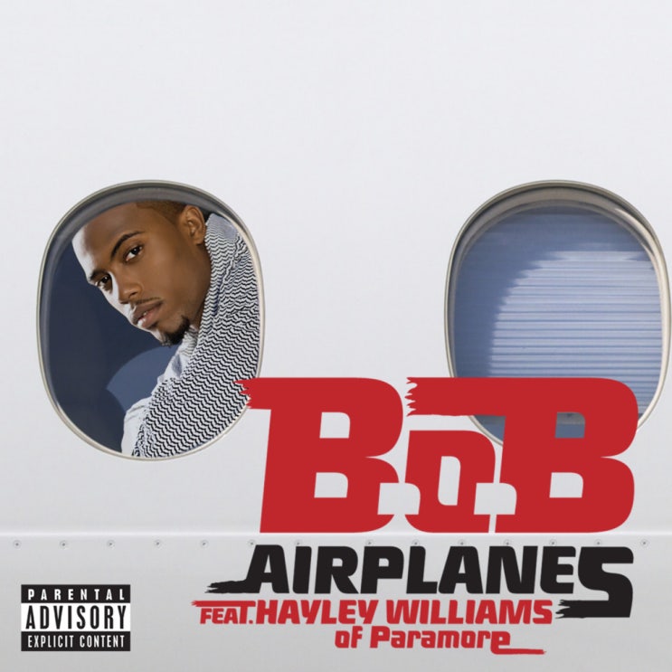 B.o.B - Airplanes (ft. Hayley Williams of Paramore) 가사/번역 B.o.B - Airplanes (ft. Hayley Williams of Paramore) 가사/번역