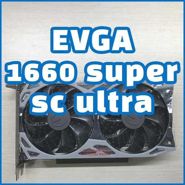  에브가 EVGA 1660 SUPER SC ULTRA 후기