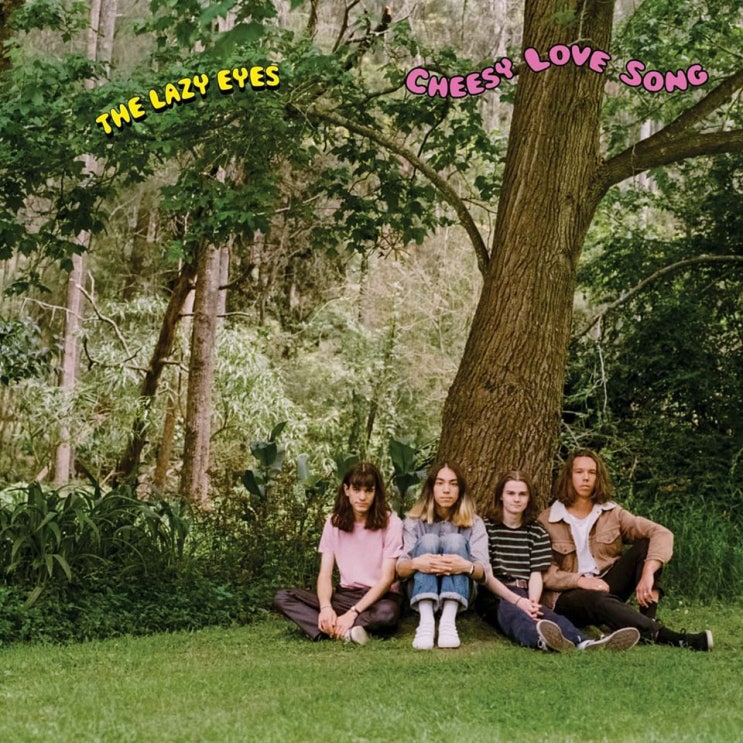  [The Lazy Eyes] Cheesy Love Song, 2020