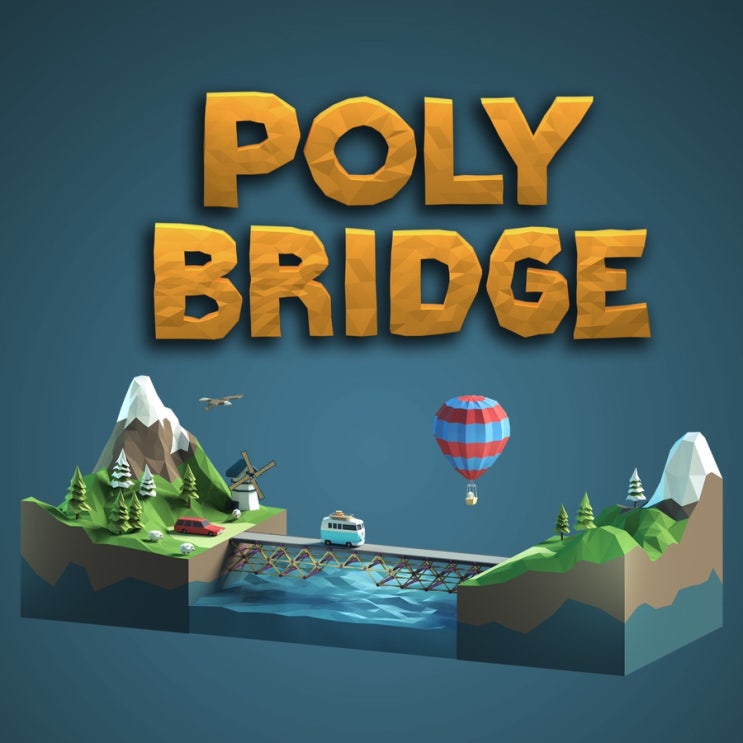  스팀(Steam) 인디게임 폴리 브릿지(Poly Bridge)