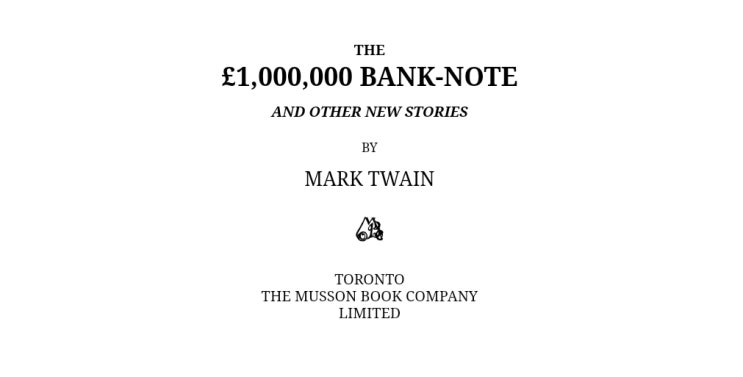  The £1,000,000 bank-note, and other new stories