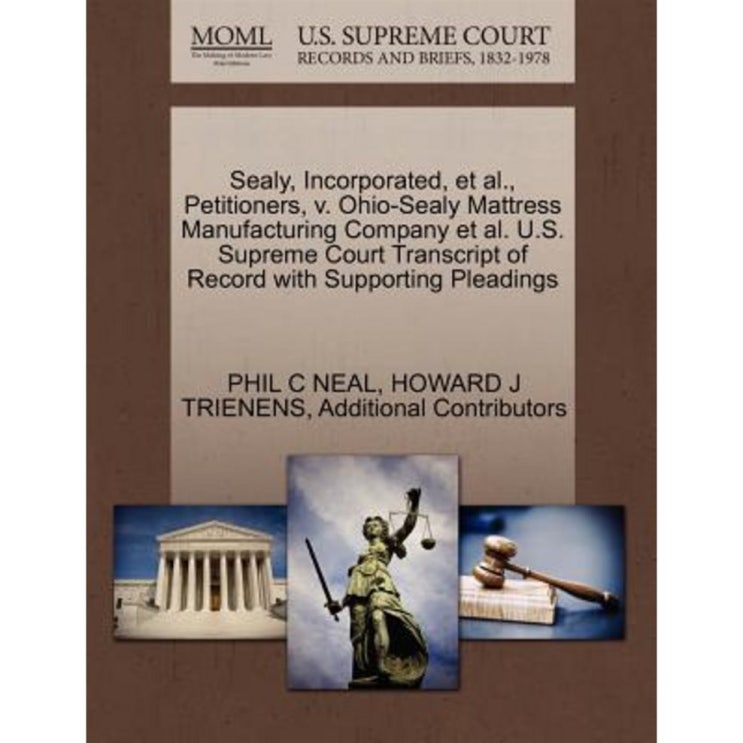  완전대박 Sealy Incorporated et al. Petitioners V. Ohio-Sealy Mattress Manufacturing Company et al. U.S. Sup... - 31,180원 강추