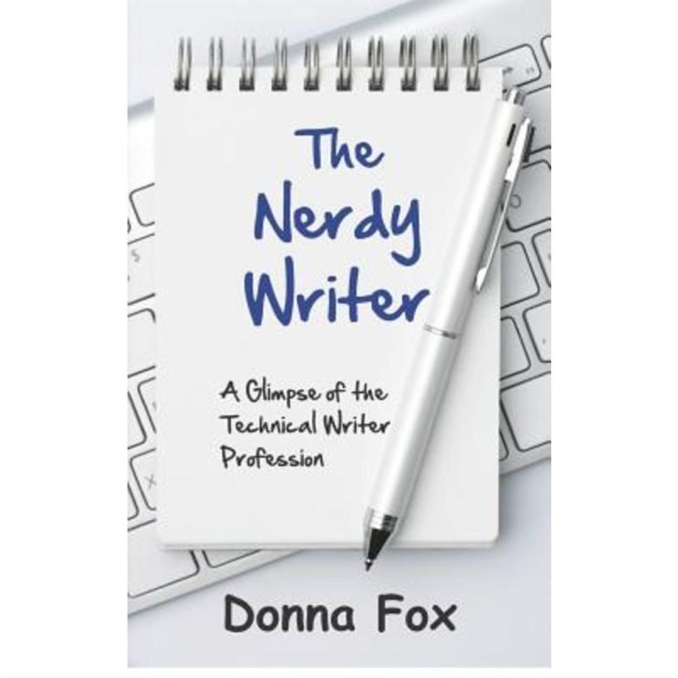  [할인추천] The Nerdy Writer: A Glimpse of the Technical Writer Profession Paperback - 6,670원 짱