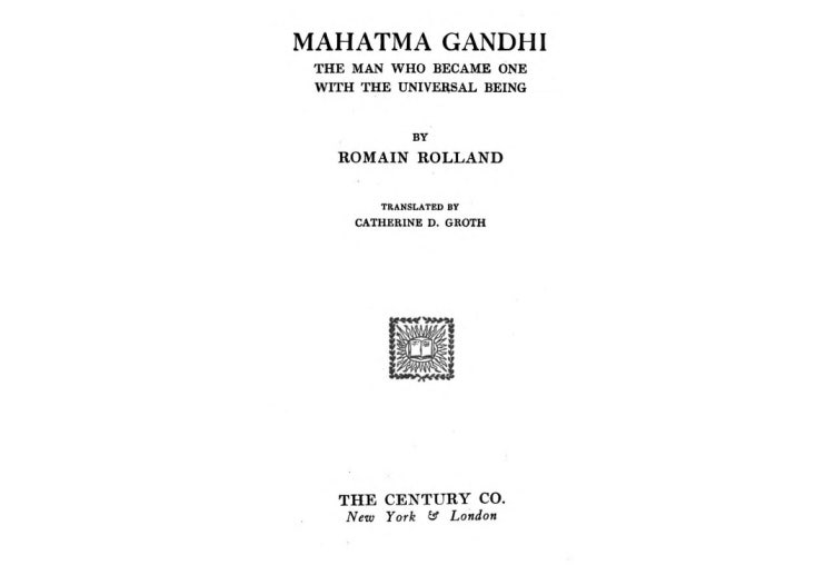  Mahatma Gandhi; The Man who Became One with the Universal Being