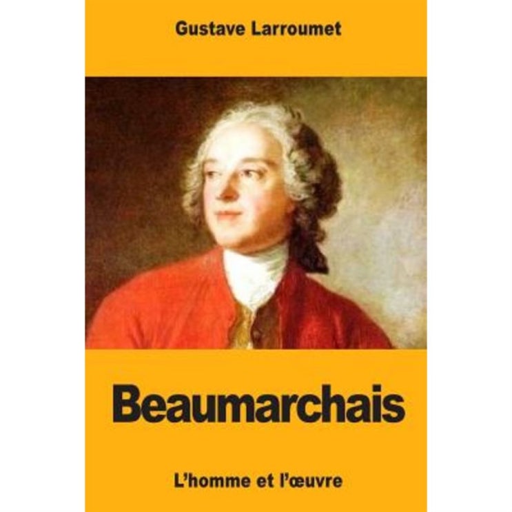 가성비  Beaumarchais: L'Homme Et L'Oeuvre Paperback - 10,020원 최고