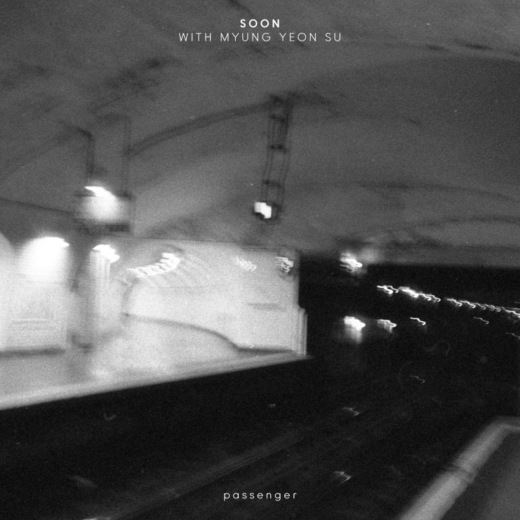  솔로 음악 활동 시작, SOON "passenger"