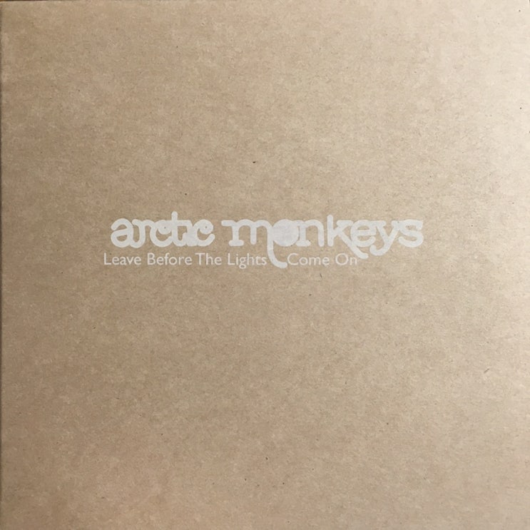 [싱글, 7인치] Arctic Monkeys(악틱 몽키즈) – Leave Before The Lights Come On (2019 reissue 7인치 싱글)