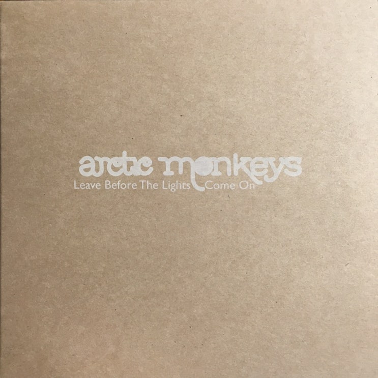  [싱글, 7인치] Arctic Monkeys(악틱 몽키즈) – Leave Before The Lights Come On (2019 reissue 7인치 싱글)