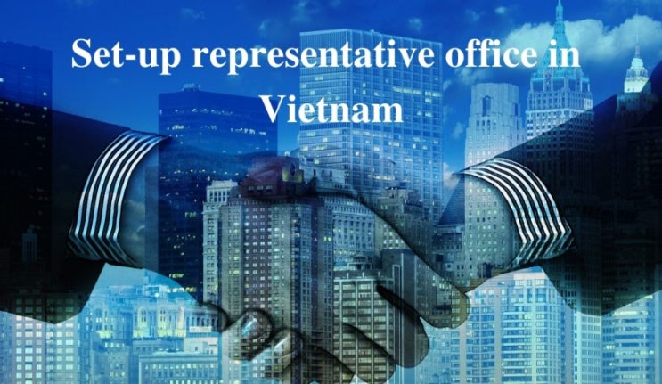 [베트남] 베트남에서 대표 사무소(Representative Office) 세우기 l 코아세안
