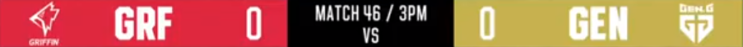  [2020 LCK Spring] 3/25 Today LCK - GRF : GEN , KT : DWG , HLE : DRX