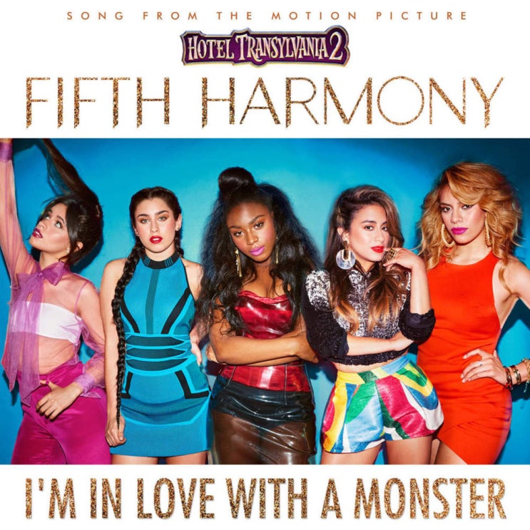 피프스 하모니 (Fifth Harmony) - I’m in Love with a Monster 가사/번역 피프스 하모니 (Fifth Harmony) - I’m in Love with a Monster 가사/번역