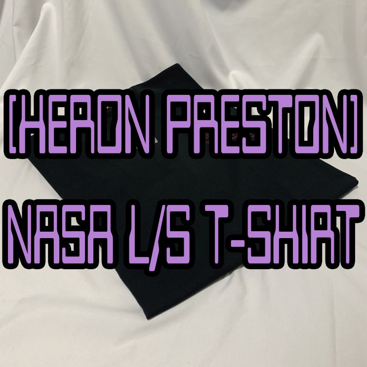 헤론 프레스톤 나사 블랙 롱슬리브 리뷰, 사이즈 / HERON PRESTON Black Nasa L/S T-shirt
