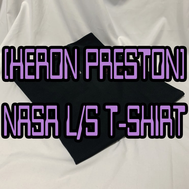  헤론 프레스톤 나사 블랙 롱슬리브 리뷰, 사이즈 / HERON PRESTON Black Nasa L/S T-shirt