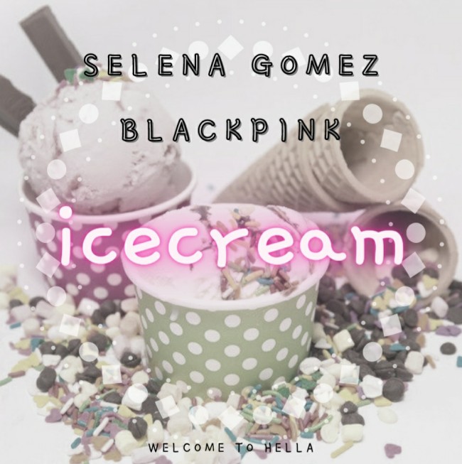  Selena Gomez, BLACKPINK - Ice Cream [ 가사해석/번역 ]