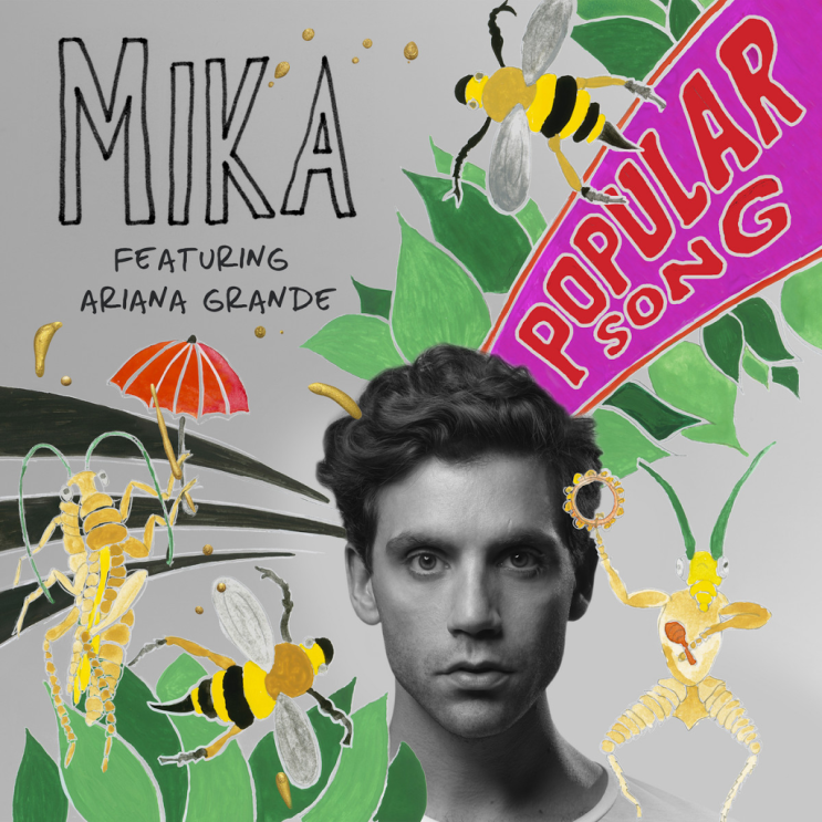 미카 (MIKA) - Popular Song (ft. Ariana Grande) 가사/번역 미카 (MIKA) - Popular Song (ft. Ariana Grande) 가사/번역