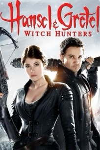  헨젤과 그레텔 : 마녀 사냥꾼 Hansel and Gretel : Witch Hunters 2013 (동화의 액션영화 버전)