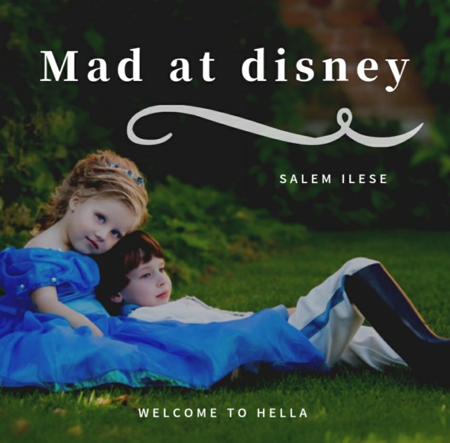  Salem ilese - Mad at Disney [ 가사해석/번역 ]