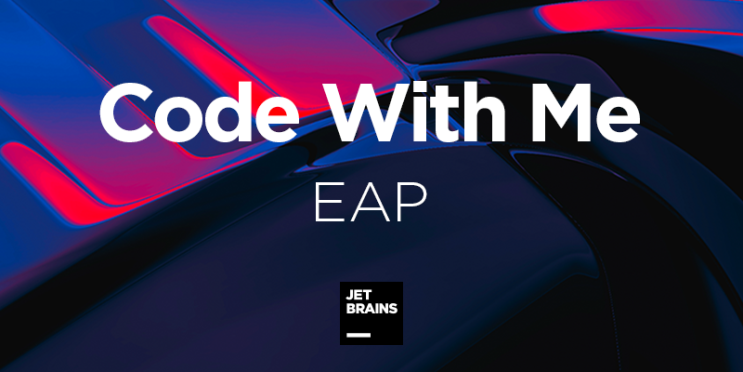 공동 개발을 위한 JetBrains 도구인 Code With Me (EAP)를 만나보세요!