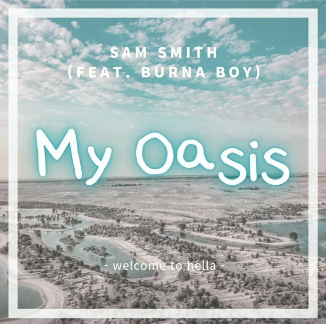  Sam Smith - My Oasis (feat Burna  [ 가사해석/번역 ]