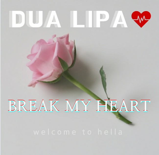 Dua Lipa - Break My Heart [ 가사해석/번역 ]