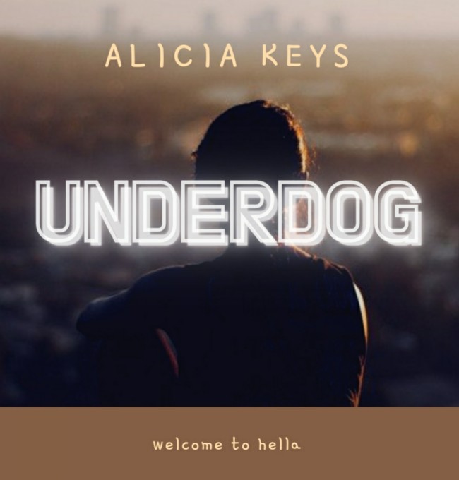 Alicia Keys(앨리샤 키스) - Underdog [ 가사해석/번역 ]