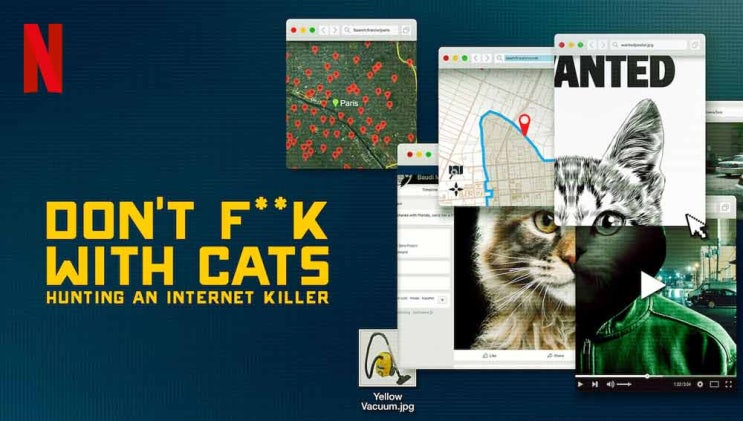 고양이는 건드리지 마라: 인터넷 사냥 킬러 (Don't F**k with Cats: Hunting an Internet Killer, 2019) 리뷰 