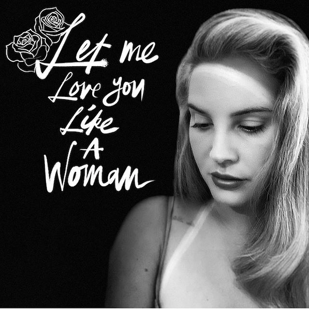 Lana Del Rey / 라나 델 레이, 신곡 'Let Me Love You Like a Woman’