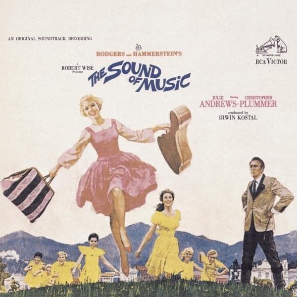 사운드 오브 뮤직 (The Sound of Music) - Sixteen Going on Seventeen 가사/번역 사운드 오브 뮤직 (The Sound of Music) - Sixteen Going on Seventeen 가사/번역
