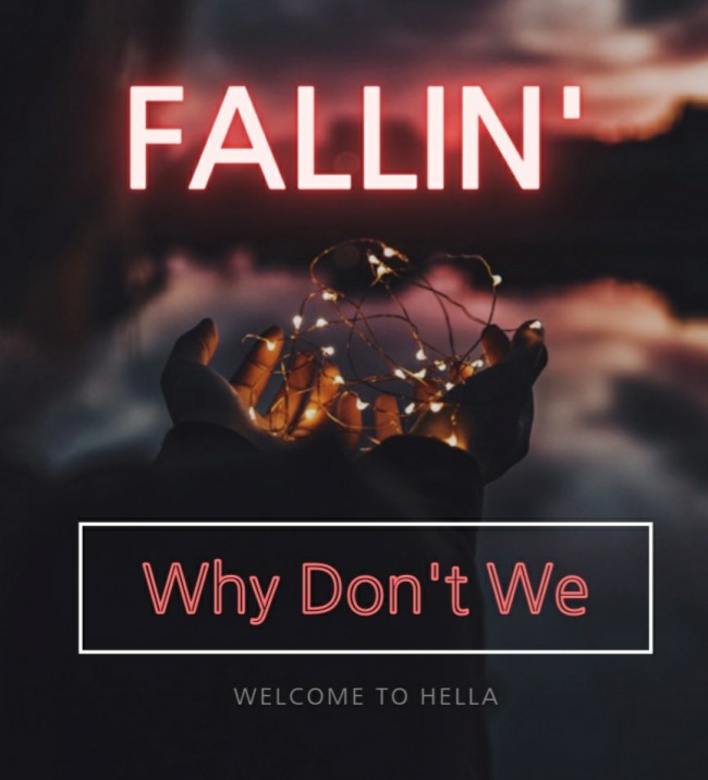 Why Don't We - Fallin' [ 가사해석/번역 ]