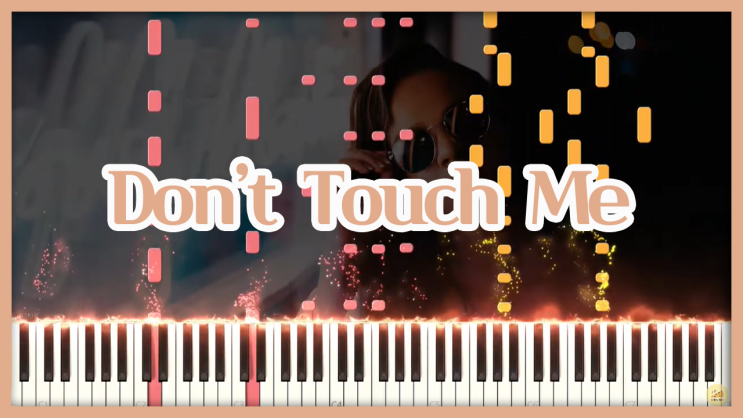 [환불원정대 - Don't Touch Me] 포핸즈/듀엣 악보 다운로드 (튜토리얼)