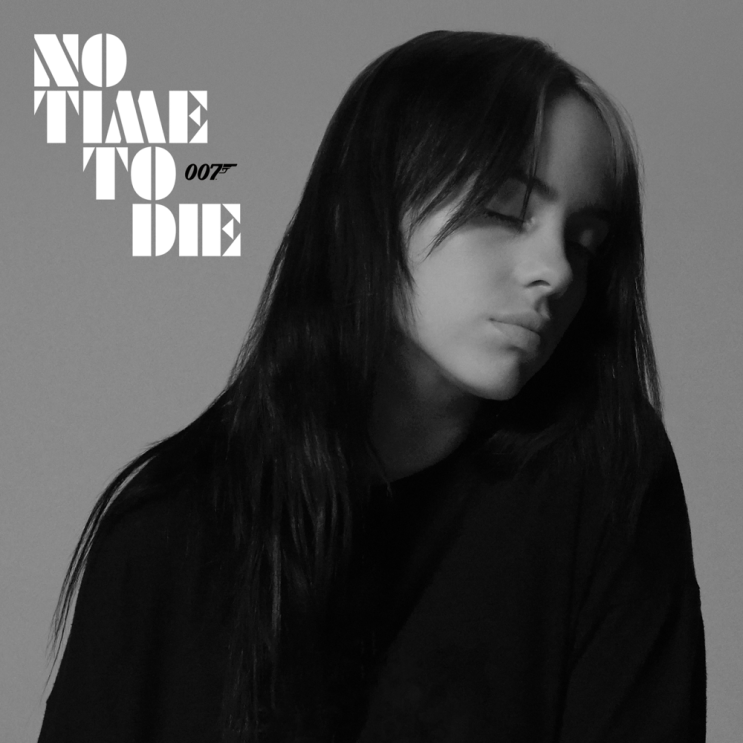 빌리 아일리시 (Billie Eilish) - No Time To Die 가사/번역 빌리 아일리시 (Billie Eilish) - No Time To Die 가사/번역