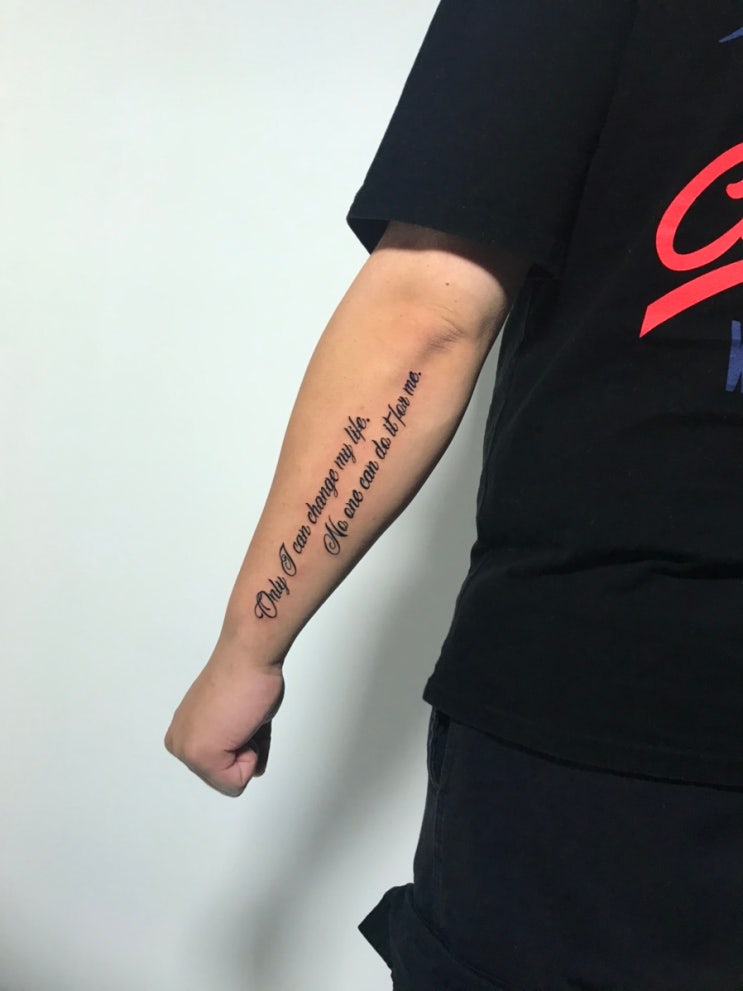  [의정부 레터링타투] Only I can change my life. No one can do it 캐롤버넷 인생명언타투 :: 의정부타투 화담