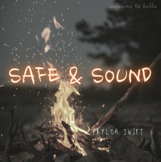 Taylor Swift - safe & sound(The Civil Wars) [ 가사해석/번역 ]