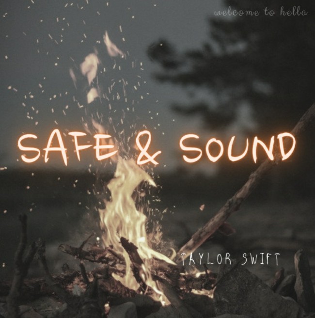 Taylor Swift - safe & sound(The Civil Wars) [ 가사해석/번역 ]
