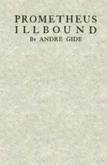 Prometheus Illbound (eBook, by André Gide)