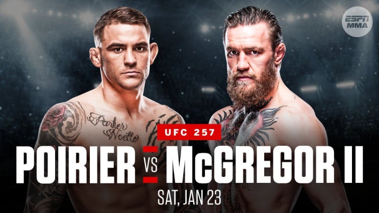 UFC 257 더스틴 포이리에 VS 코너 맥그리거 2 오피셜