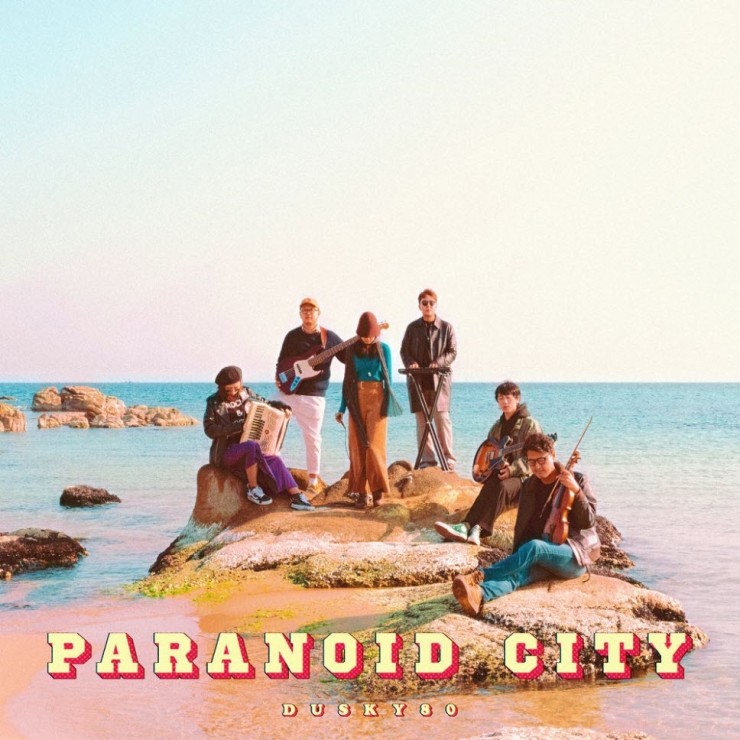 DUSKY80 - PARANOID CITY [듣기, 노래가사, MV]