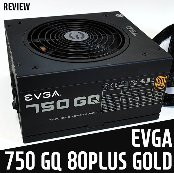 Z490 메인보드용 컴퓨터파워 EVGA 750 GQ 80PLUS GOLD 리뷰