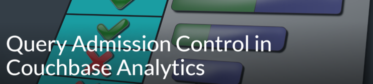  Couchbase - Analytics 서비스의 쿼리 승인 제어