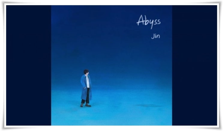 'Abyss' 방탄소년단 진의 솔로곡 Abyss 블로그를 통해서 공개