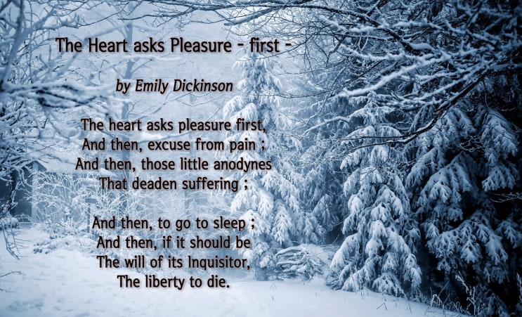  에밀리 디킨슨 시, The Heart asks Pleasure first
