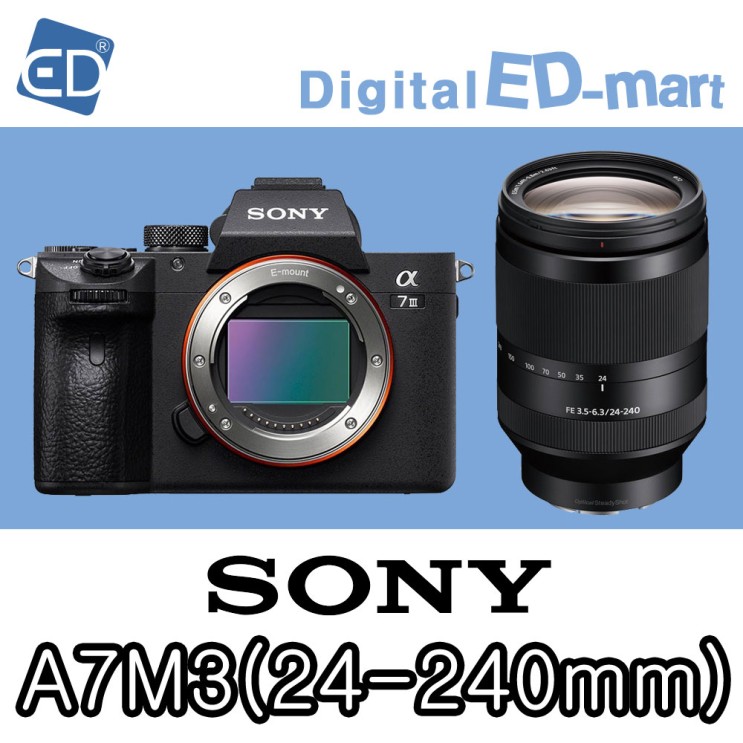 의외로 인기있는 소니 A7Mlll 미러리스카메라, A7M3 / FE 24-240mm /ED 추천합니다