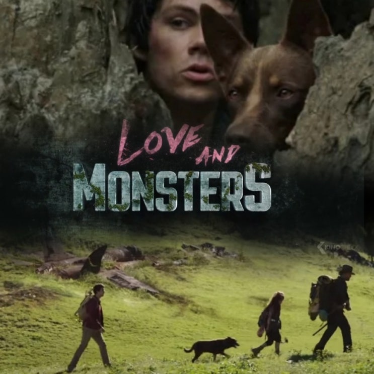 넷플릭스 영화 러브 앤 몬스터스 Love and Monsters.2020 줄거리 및 결말후기
