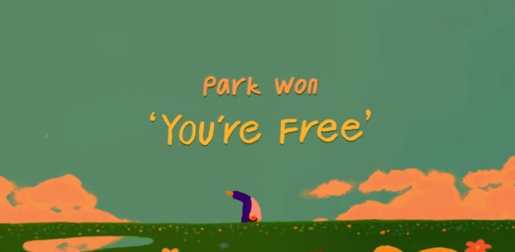  [MV] 박원 _ You're Free [뮤비/가사/듣기]